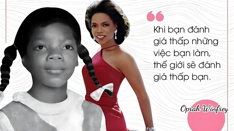 10 câu nói của Oprah Winfrey về sự tự hoàn thiện và phát triển bản thân