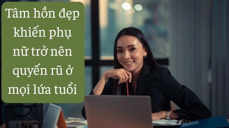 Vẻ đẹp tâm hồn và sự dịu dàng bất tận