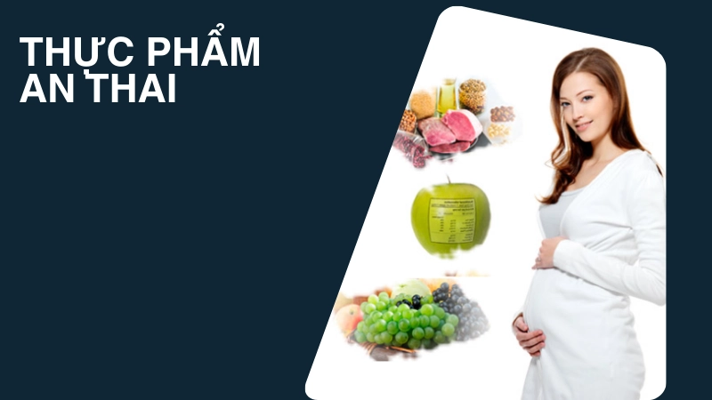 Thực phẩm giúp giảm nghén và hỗ trợ thai nhi bám chắc